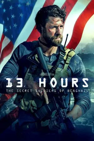 13 Hours: The Secret Soldiers of Benghazi 2016 Hindi Dual Audio HD Poster Download - filmyfly
