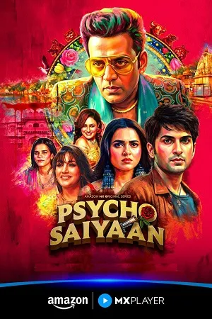 Psycho Saiyaan 2026 Season 1 Hindi Audio [ALL EPISODES] HD Poster Download - filmyfly