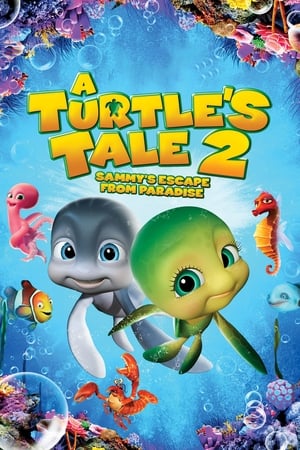 A Turtle's Tale 2: Sammy's Escape from Paradise (2012) Hindi Dual Audio [1.3GB] HD Poster Download - filmyfly
