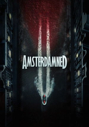 Amsterdamned II (2025) Hindi (MULTI AUDIO) – – HD Poster Download - filmyfly