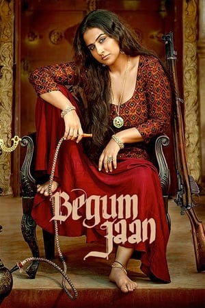Begum Jaan 2017 350MB Full Movie HD Poster Download - filmyfly