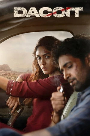 Dacoit 2026 Hindi Audio HQ HD Poster Download - filmyfly