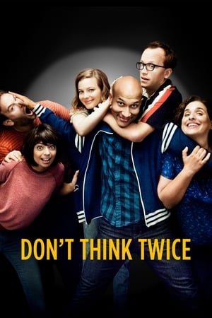 Dont Think Twice 2016 Hindi Dual Audio Movie - 750MB HD Poster Download - filmyfly