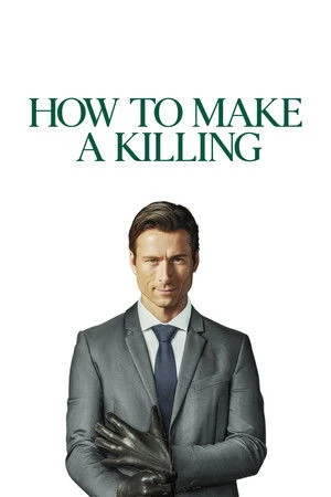 How to Make a Killing 2026 English Dual Audio HD Poster Download - filmyfly