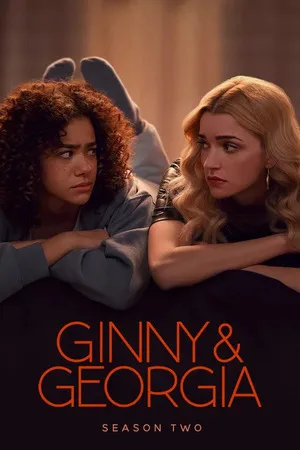Ginny & Georgia 2023 Season 02 Hindi - English Audio [ALL EPISODES] HD Poster Download - filmyfly