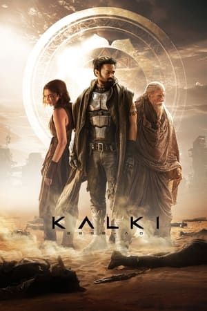 Kalki 2898 AD 2024 Hindi Dual Audio – 720p – HD Poster Download - filmyfly