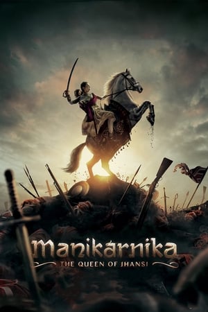Manikarnika: The Queen of Jhansi (2019) Hindi Movie [1.2GB] HD Poster Download - filmyfly