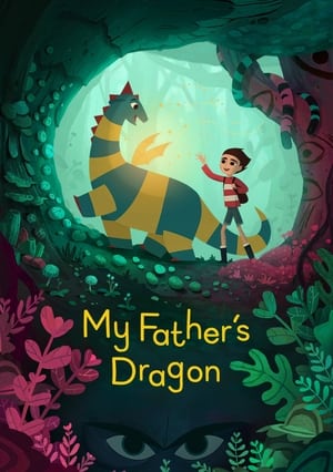 My Father’s Dragon (2022) Hindi Dual Audio – HD Poster Download - filmyfly