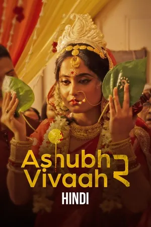 Ashubh Vivaah aka Kaalratri 2026 Season 02 Hindi Audio [ALL EPISODES] HD Poster Download - filmyfly