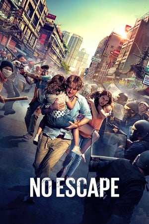 No Escape (2015) Hindi Dual Audio [1GB] HD Poster Download - filmyfly
