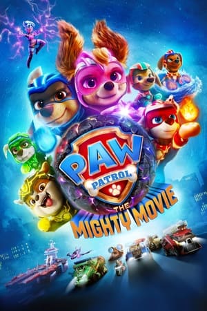 PAW Patrol: The Mighty Movie 2023 Hindi (ORG) Dual Audio – HD Poster Download - filmyfly