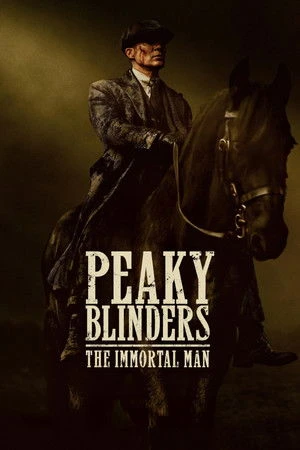 Peaky Blinders: The Immortal Man 2026 Hindi Dual Audio HD Poster Download - filmyfly