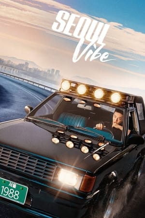 Seoul Vibe 2022 Hindi Dual Audio – HD Poster Download - filmyfly