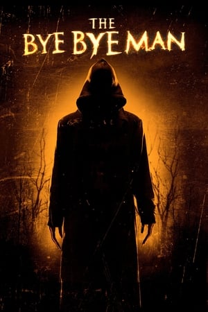 The Bye Bye Man 2017 300MB (English) Download HD Poster Download - filmyfly