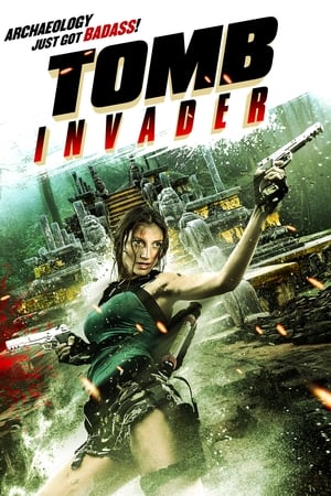 Tomb Invader (2018) Movie (English) [300MB] HD Poster Download - filmyfly